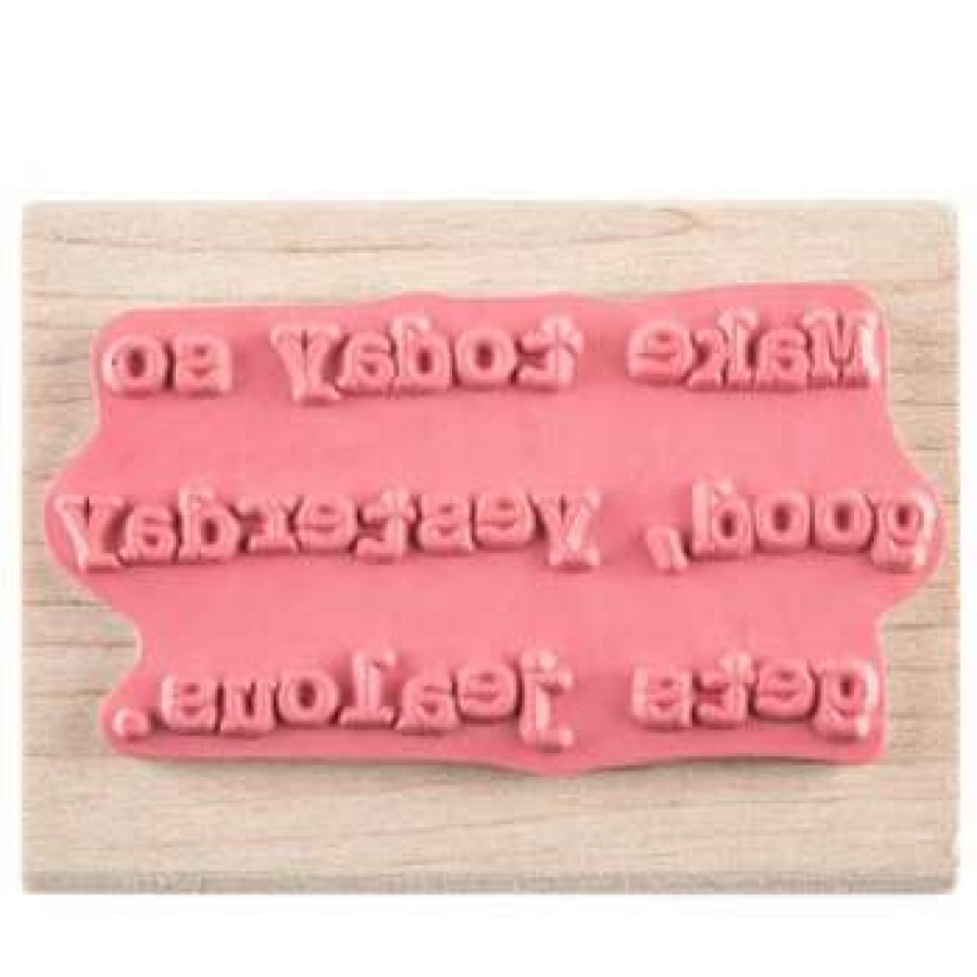 Rubber Stamps * | Hot Sale Make Today So Good Rubber Stamp